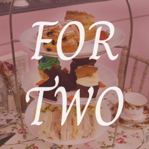 Afternoon Tea for Two